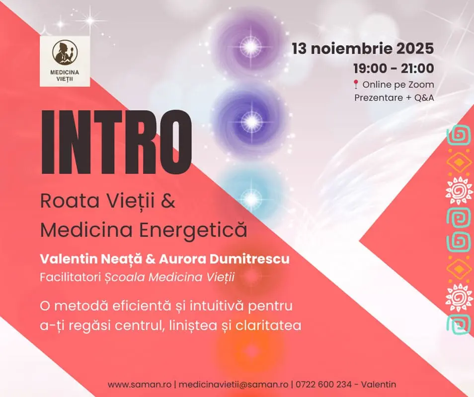 Intro Roata Vieții & Medicina Energetică - Eveniment online | Prezentare 13 noiembrie 2025